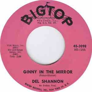Del Shannon - Ginny In The Mirror / I Won't Be There