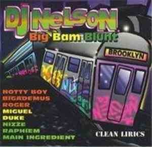 DJ Nelson  - Big Bam Blunt