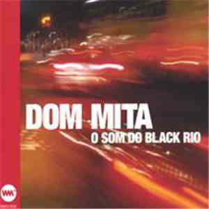 Dom Mita - O Som Do Black Rio