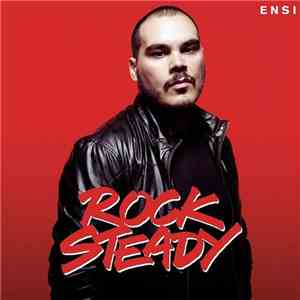 Ensi - Rock Steady