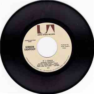 Gordon Lightfoot - If I Could / Softly