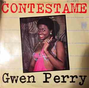 Gwen Perry - Contestame