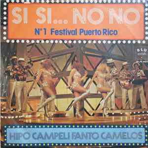 Hipo Campeli - Fanto Camelos - Si Si... No No