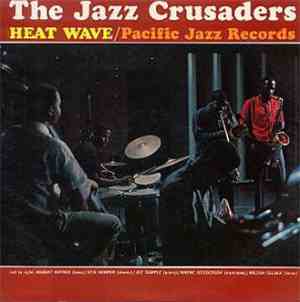 Jazz Crusaders, The - Heat Wave