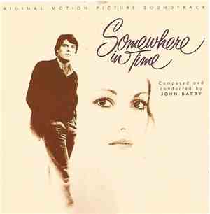 John Barry - Somewhere In Time (Original Motion Picture Soundtrack)