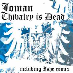 Joman  - Chivalry Is Dead