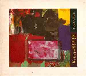 Kristin Hersh - Your Ghost