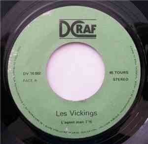 Les Vickings - L'agent Man / Couri Bôdé