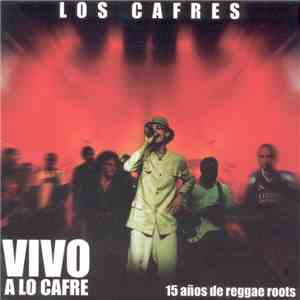 Los Cafres - Vivo A Lo Cafre