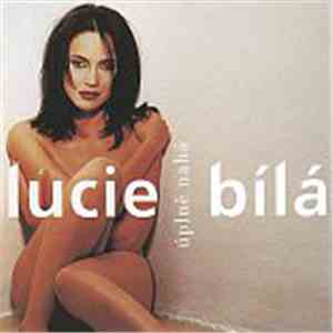 Lucie Bílá - Úplně Nahá