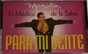 Manolin El Médico De La Salsa - Para Mi Gente