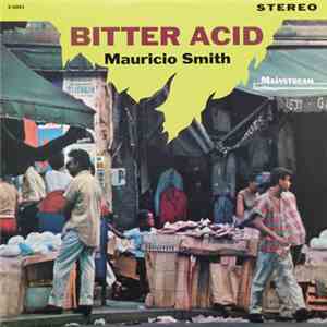 Mauricio Smith - Bitter Acid