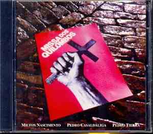Milton Nascimento, Pedro Casaldáliga, Pedro Tierra - Missa Dos Quilombos