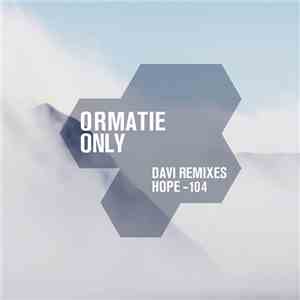 Ormatie - Only