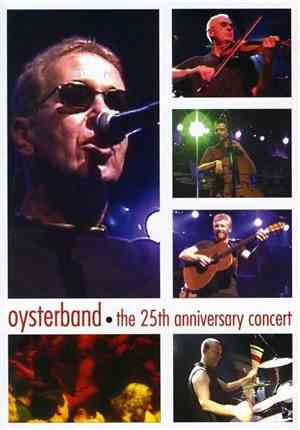 Oysterband - The 25th Anniversary Concert
