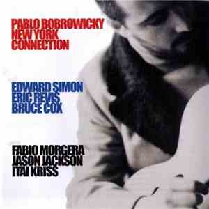 Pablo Bobrowicky - New York Connection