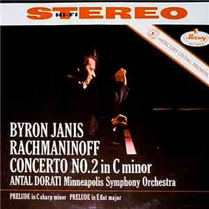 Rachmaninoff / Byron Janis / Antal Dorati / Minneapolis Symphony Orchestra - Concerto No. 2 In C Minor