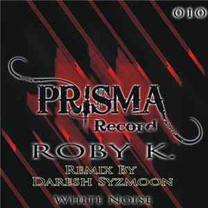 Roby K. - White Noise