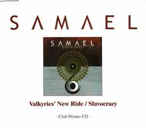 Samael - Valkyries' New Ride / Slavocracy
