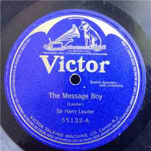 Sir Harry Lauder - The Message Boy / The Kilty Lads