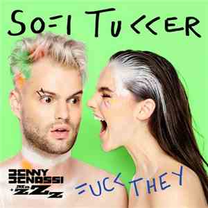 Sofi Tukker - Fuck They (Benny Benassi & Mazzz Remix Extended)