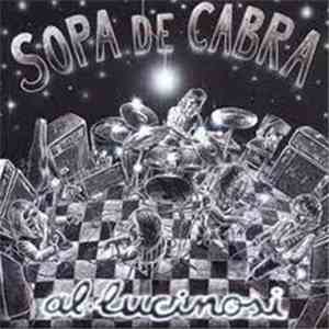 Sopa De Cabra - Al.lucinosi