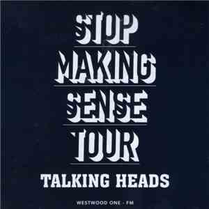 Talking Heads - Stop Making Sense Tour - Westwood One - FM