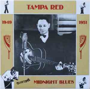 Tampa Red - Midnight Blues (1949-1951)