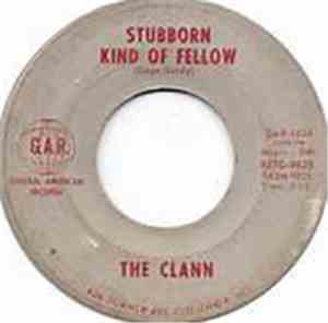 The Clann - Stubborn Kind Of Fellow / I've Found Somebody