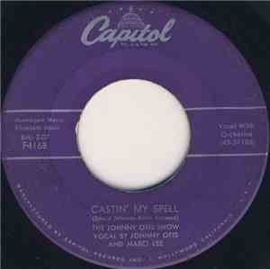 The Johnny Otis Show - Castin' My Spell / Telephone Baby