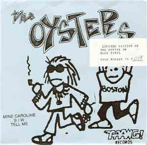 The Oysters - Mine Caroline B/W Tell Me