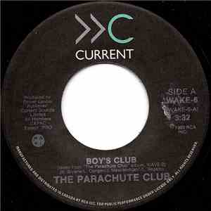 The Parachute Club - Boy's Club