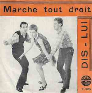Unknown Artist - Marche Tout Droit / Dis Lui