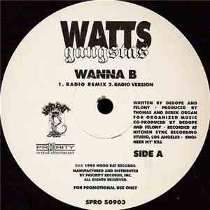 Watts Gangstas - Wanna B