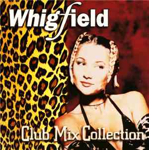 Whigfield - Club Mix Collection