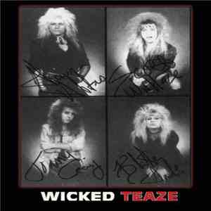 Wicked Teaze - Wicked Teaze