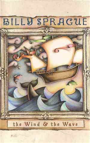 Billy Sprague - The Wind & The Wave