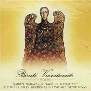 Birutė Vainiūnaitė - Lietuvos Fortepijoninė Muzika 4 / Lithuanian Piano Music 4