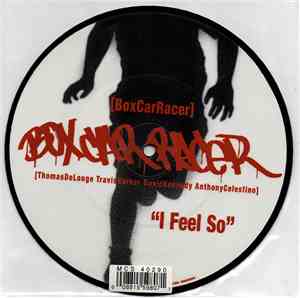 BoxCarRacer - I Feel So