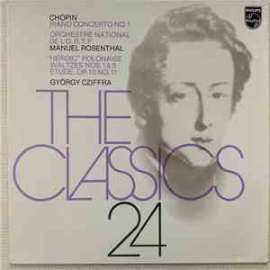 Chopin, Gyorgy Cziffra, Orchestre National De L'ORTF, Manuel Rosenthal - Piano Concerto No. 1