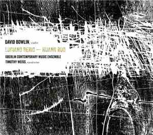 David Bowlin, Oberlin Contemporary Music Ensemble, Timothy Weiss - Luciano Berio - Huang Ruo