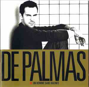 De Palmas - Un Homme Sans Racines