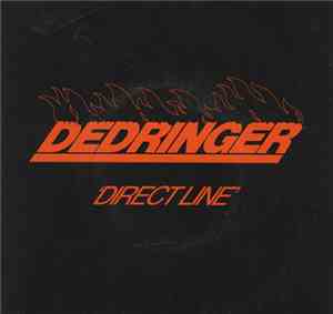 Dedringer - Direct Line