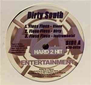 Dirty South  - Floss Floss