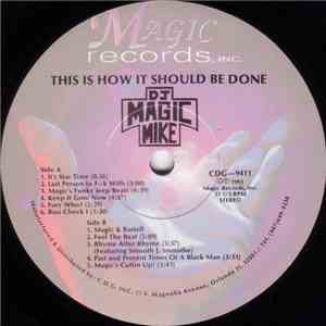 DJ Magic Mike - This Is How It Should Be Done