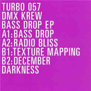 DMX Krew - Bass Drop EP