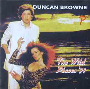 Duncan Browne - The Wild Places '91