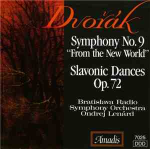 Dvořák, Ondrej Lenárd, Bratislava Radio Symphony Orchestra - Symphony No. 9, 