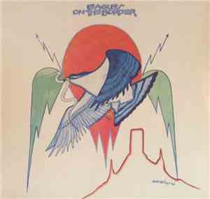 Eagles - On The Border