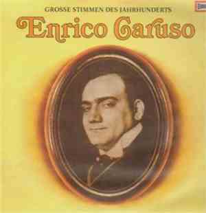 Enrico Caruso - Enrico Caruso